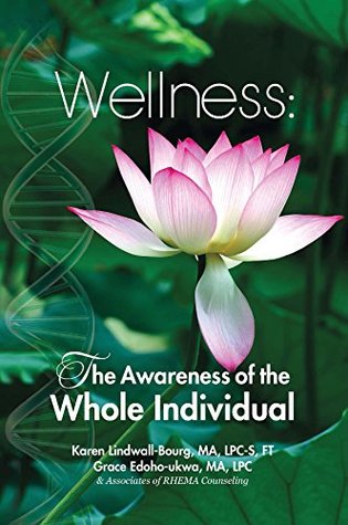 Full Download Wellness: The Awareness of the Whole Individual - Karen Lindwall-Bourg file in ePub