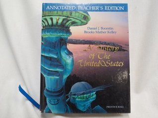 Read Online A History of the United States, Teacher's Edition - Daniel J. Boorstin | PDF
