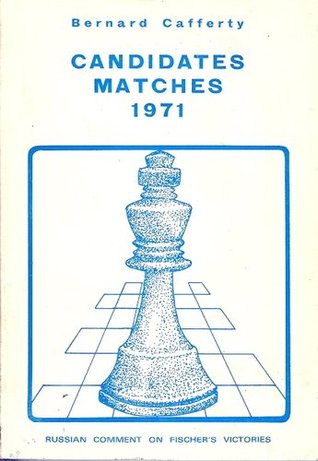 Download Candidates Matches 1971: Russian Comment On Fischer's Victories - Viktor Korchnoi file in ePub
