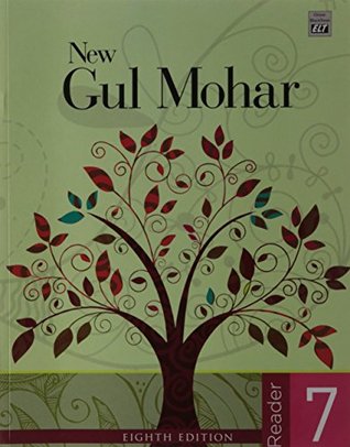 Read NEW GUL MOHAR READER 7 (8TH EDITION).RASHMI REKHA ARYA ET AL - M L TICKOO ET AL | ePub