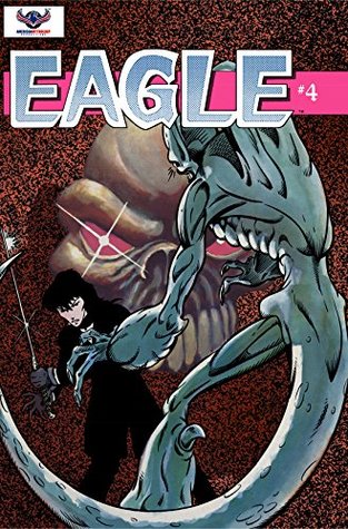 Download Eagle The Original Adventures #4 (Eagle: The Original Adventures) - Jack Herman | PDF