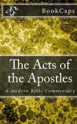Read Online The Acts of the Apostles: A Modern Bible Commentary - BookCaps file in ePub
