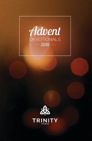 Download Trinity Church Virginia Beach Advent Devotionals 2015 - Grant D Gubser file in ePub