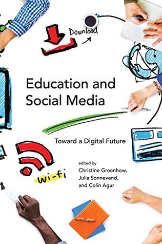 Full Download Education and Social Media: Toward a Digital Future - Christine Greenhow file in ePub