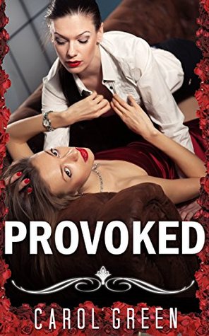 Read LESBIAN ROMANCE: Provoked (First Time FF Romance Collection) - Carol Green file in PDF