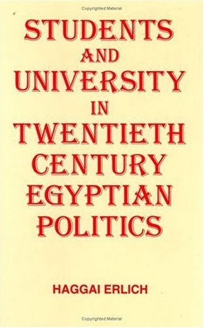 Download Students and University in 20th Century Egyptian Politics - Haggai Erlich file in PDF