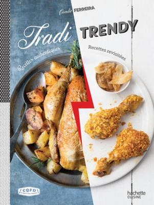 Download Tradi - Trendy: Recettes Authentiques - Recettes Revisitees - Coralie Ferreira file in ePub