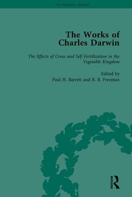 Read Online The Works of Charles Darwin: Vol 25: The Effects of Cross and Self Fertilisation in the Vegetable Kingdom (1878) - Paul H. Barrett file in PDF
