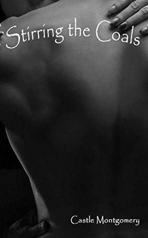 Download Stirring the Coals (The California Carters Book 1) - Castle Montgomery | ePub