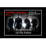 Full Download INDELIBLE THOUGHTS Pt.1 : Resurrection of the Fallen - Bongolethu Kato file in PDF