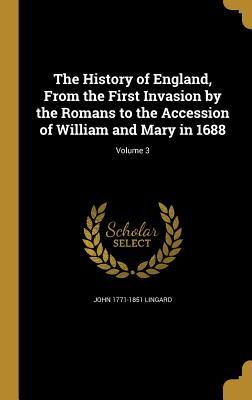 Download The History of England, from the First Invasion by the Romans to the Accession of William and Mary in 1688; Volume 3 - John Lingard file in ePub