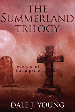 Download The Summerland Trilogy (The Complete Collection) - Dale J. Young | ePub