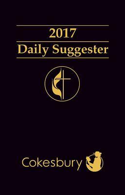 Read NOT A BOOK: 2017 United Methodist Daily Suggester -  file in PDF
