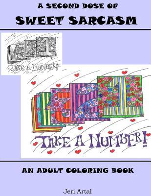 Full Download A Second Dose of Sweet Sarcasm: An Adult Coloring Book - Jeri Artal file in ePub
