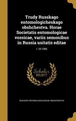 Full Download Trudy Russkago Entomologicheskago Obshchestva. Horae Societatis Entomologicae Vossicae, Variis Semonibus in Russia Usitatis Editae; T. 20 1886 - Russkoe Entomologicheskoe Obshchestvo file in ePub