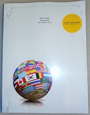 Read Deux Mondes: A Communicative Approach [with ConnectPLUS Access Code] - Tracy D. Terrell | PDF