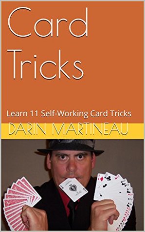 Download Card Tricks: Learn 11 Self-Working Card Tricks - Darin Martineau | ePub