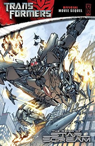 Read Transformers: Reign of Starscream Collected Edition - Chris Mowry | ePub
