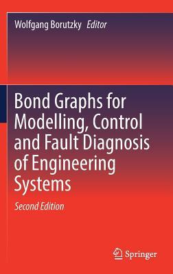 Read Bond Graphs for Modelling, Control and Fault Diagnosis of Engineering Systems - Wolfgang Borutzky | ePub