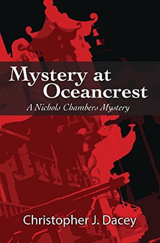 Read Online Mystery at Oceancrest (Nicholas Chambers Mysteries Book 3) - Christopher Dacey file in ePub