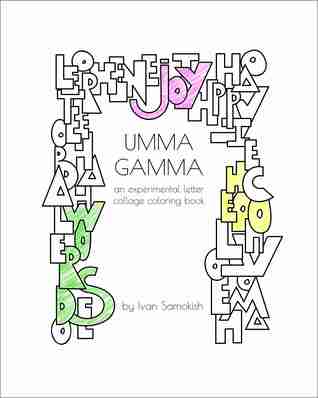 Read Online Umma Gamma: An Experimental Letter Collage Coloring Book - Ivan Samokish | PDF