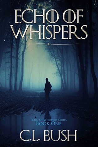 Download Echo of Whispers (Echo of Whispers Series Book 1) - C.L. Bush | PDF