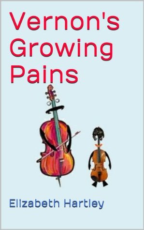 Full Download Vernon's Growing Pains (The Old Music Factory Book 2) - Elizabeth Hartley file in PDF