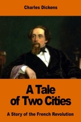 Download A Tale of Two Cities: A Story of the French Revolution - Charles Dickens | PDF