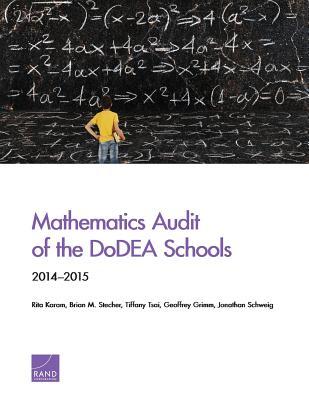 Read Online Mathematics Audit of the Dodea Schools: 2014-2015 - Rita Karam file in PDF