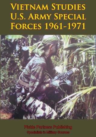 Read Online Vietnam Studies - U.S. Army Special Forces 1961-1971 - Francis John Kelly | ePub