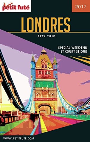 Full Download LONDRES CITY TRIP 2017 City trip Petit Futé (CityTrip) - Dominique Auzias | ePub
