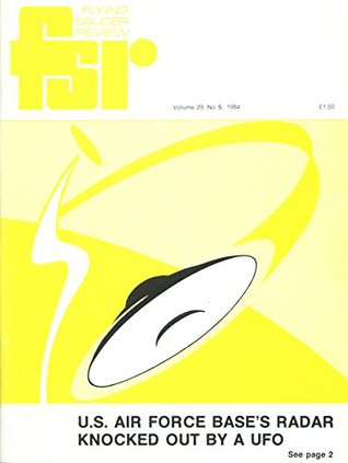 Read Flying Saucer Review - Vol. 29, N. 5: June 1984 (FSR) - Gordon Creighton file in ePub