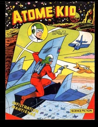 Read Online Atome Kid #1 (B&W): French Language Books (Science Fiction Comic) - Kari A. Therrian file in ePub