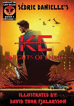 Download Knights of Enmity: Lancelot the Lady Killer (Civic Duties Book 1) - Sedrie Danielle | ePub