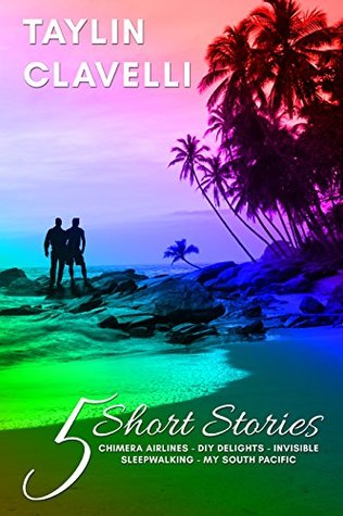 Full Download Five By Taylin: 5 Short Stories by Taylin Cavelli - Taylin Clavelli file in PDF