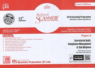Full Download Solved Scanner CS Professional Programme Module-I (New Syllabus) Paper-2 Secretarial Audit,Compliance Management and Due Diligence June 2017 Exam - Arun Kumar file in ePub