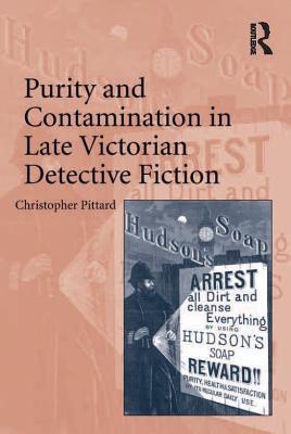 Download Purity and Contamination in Late Victorian Detective Fiction - Christopher Pittard file in ePub
