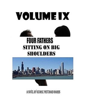Full Download Sitting on Big Shoulders (Four Fathers Book 9) - George Pritchard Harris file in PDF