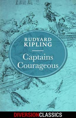Read Captains Courageous (Diversion Illustrated Classics) - Rudyard Kipling | PDF