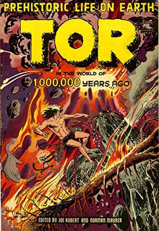 Read Online Joe Kubert: TOR - Prehistoric Life on Earth No.1 - John Publishing | PDF