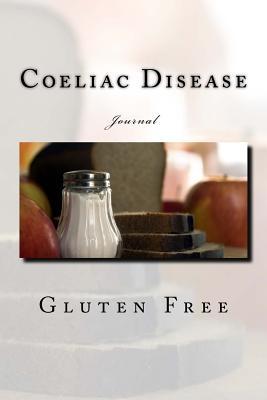 Read Online Coeliac Disease Journal: Journal with 150 Lined Pages -  file in PDF