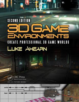Full Download 3D Game Environments: Create Professional 3D Game Worlds - Luke Ahearn file in ePub