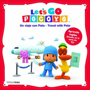 Full Download Let's Go Pocoyo: Un viaje con Pato = Travel with Pato - Pocoyo | PDF
