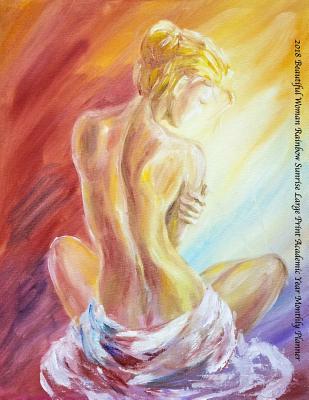 Download 2018 Beautiful Woman Rainbow Sunrise Large Print Academic Year Monthly Planner: July 2017 to December 2018 Calendar with Motivational Quotes -  | ePub