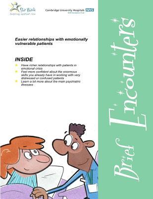 Full Download Brief Encounters: Easier Relationships With Emotionally Vulnerable Patients - Dr Joy Bray file in ePub