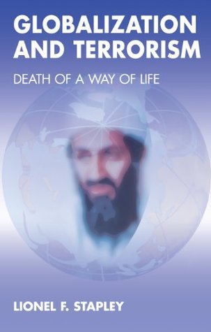 Full Download Globalization and Terrorism: Death of a Way of Life - Lionel F. Stapley | PDF
