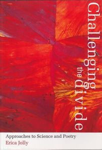 Download Challenging the Divide: Approaches to Science and Poetry - Erica Jolly file in ePub