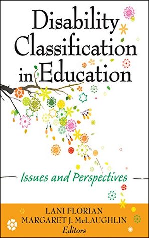 Read Online Disability Classification in Education: Issues and Perspectives - Lani Florian file in ePub