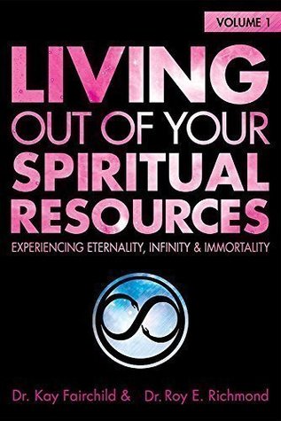 Full Download Living out of Your Spiritual Resources - This is a Book, not a calendar. - Dr. Kay Fairchild | ePub
