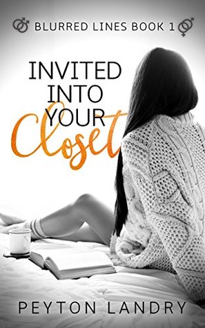 Download Invited into Your Closet (Blurred Lines Series Book 1) - Peyton Landry | PDF
